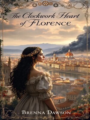 cover image of The Clockwork Heart of Florence